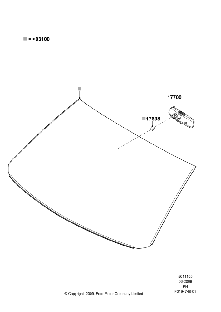 Схема Лобовое стекло и салонное зеркало заднего вида, Less Rain Sensor - Front W/Wiper; 15.06.2009–06.02.2012