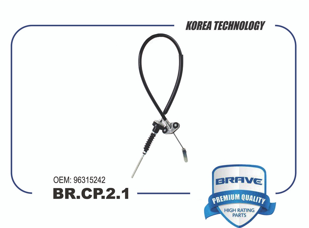 BRAVE BRCP21 Трос сцепления BR.CP.2.1 96315242 Chevrolet Spark, Daewoo Matiz