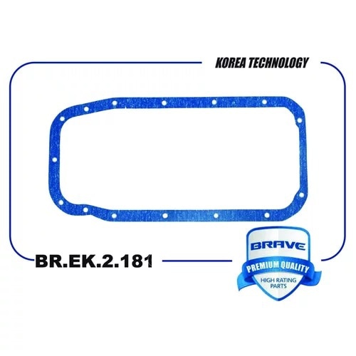 BRAVE BREK2181 Прокладка поддона 90409693 BR.EK.2.181 DAEWOO Nexia