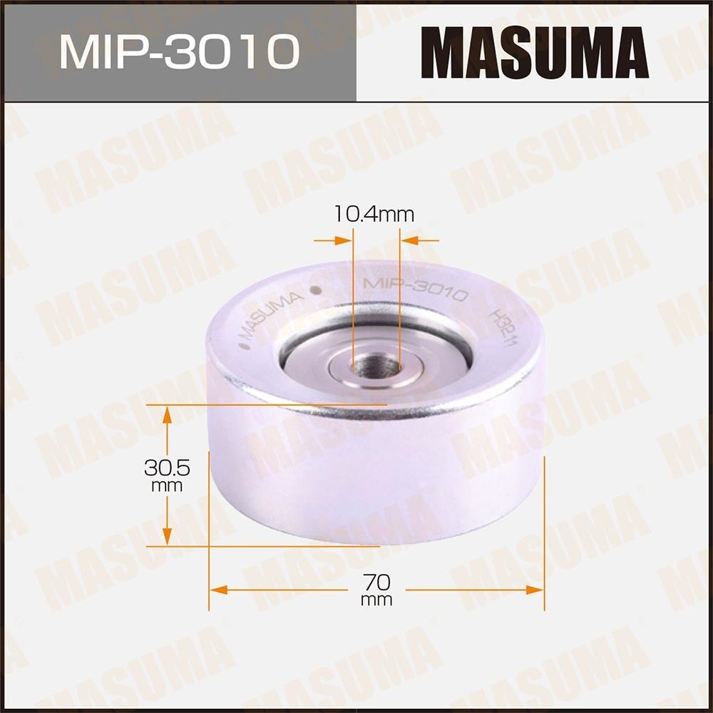 MASUMA MIP3010 Ролик обводной 4B10, 4B11, 4B12, 4J10, 4J11, 4J12, 4N15