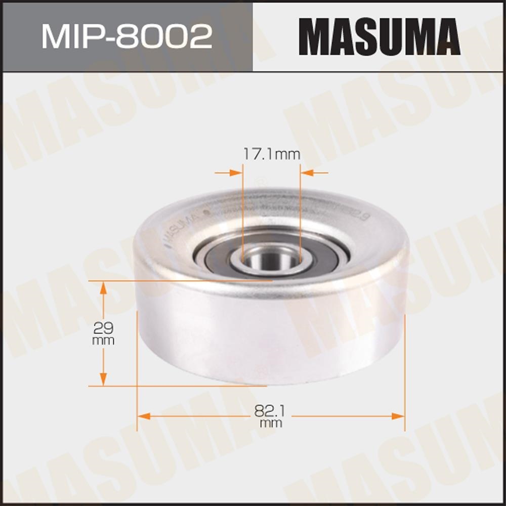 MASUMA MIP8002 Ролик обводной FA20, FB16A, FB20A, FB25